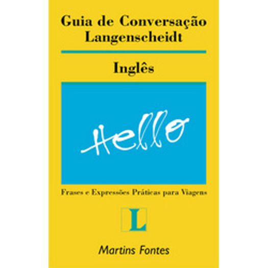 Guia de Conversacao Langenscheidt Ingles - Martins