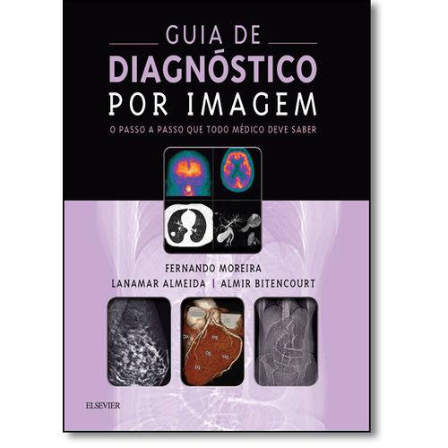 Guia de Diagnóstico por Imagem: o Passo a Passo que Todo Médico Deve Saber