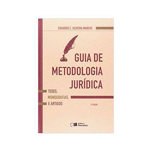 Guia de Metodologia Jurídica 2ªed. - Saraiva
