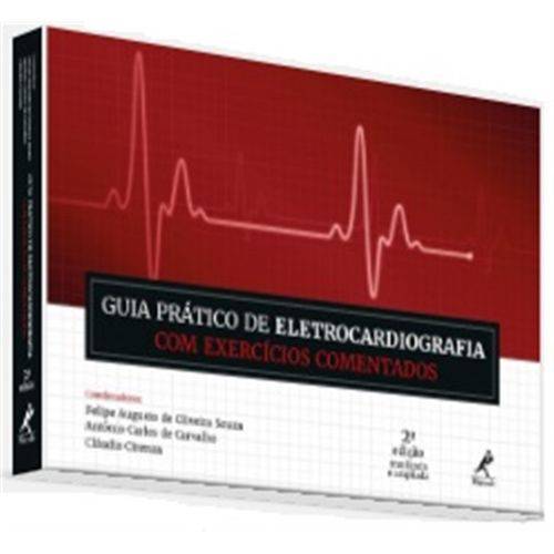 Guia Prático de Eletrocardiografia com Exercícios Comentados