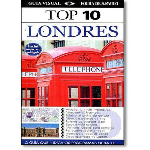 Guia Top 10: Londres - o Guia que Indica os Programas Nota 10