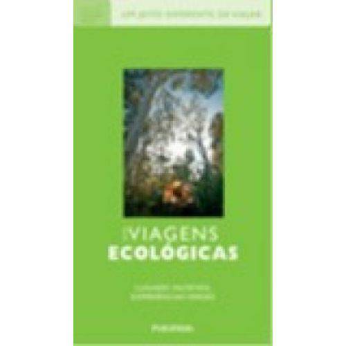 Guia Viagens Ecologicas - Lugares Incriveis, Experiencias Verdes - (Lu)