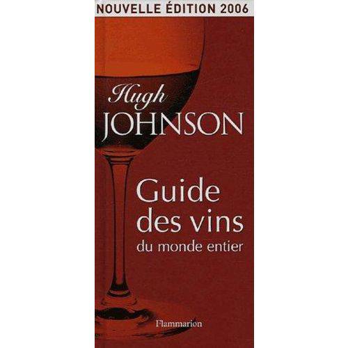 Guide Des Vins Du Monde Entier - Edition 2006