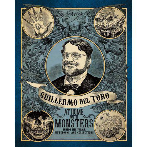 Guillermo Del Toro: At Home With Monsters By Del Toro, Guillermo