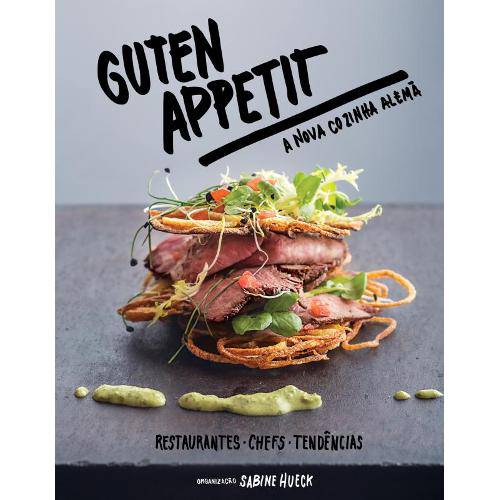 Guten Appetit - a Nova Cozinha Alema