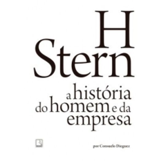 H Stern - a Historia do Homem e da Empresa - Record