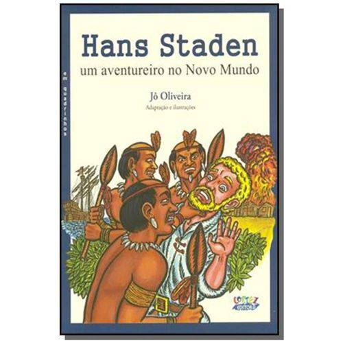 Hans Staden - um Aventureiro no Novo Mundo (em Quadrinhos)