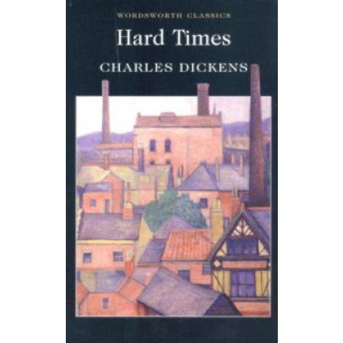 Hard Times - Wordsworth Classics - Wordsworth Editions