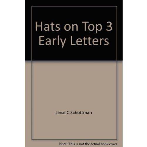 Hats On Top 3 - Early Letters
