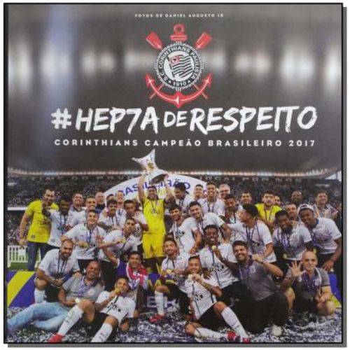 #He7a de Respeito - Corinthians Campeão Brasileiro 2017
