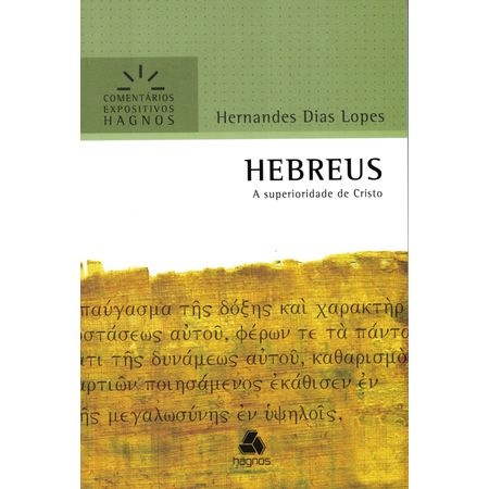 Hebreus - Série Comentários Expositivos