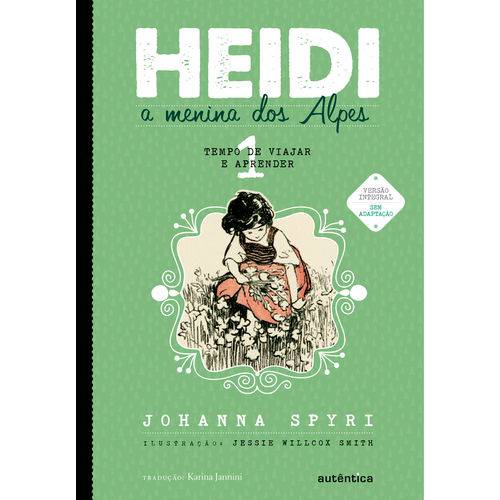 Heidi ¿ Volume 1 a Menina dos Alpes - Tempo de Viajar e Aprender - 1ª Ed.