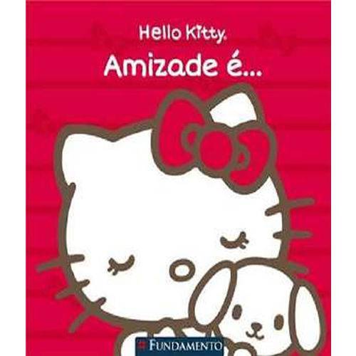 Hello Kitty - Amizade E...