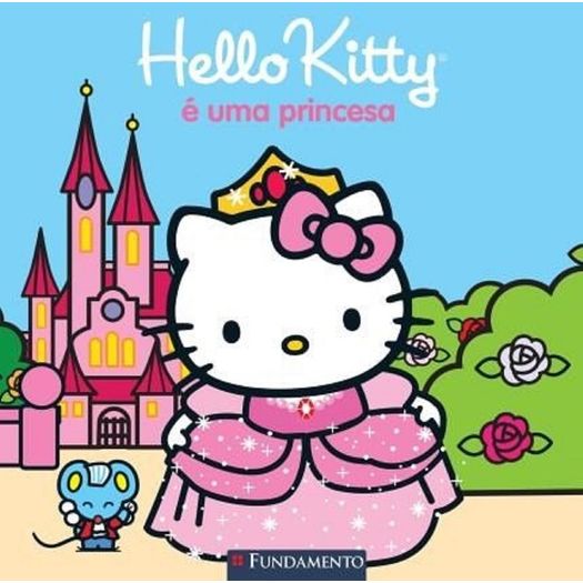 Hello Kitty e uma Princesa - Fundamento