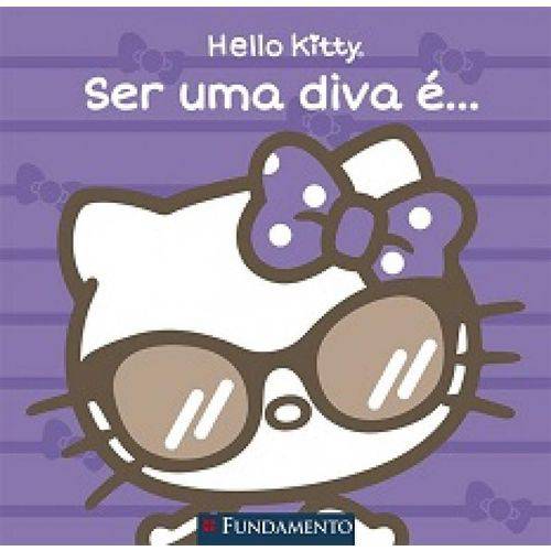Hello Kitty - Ser uma Diva E...