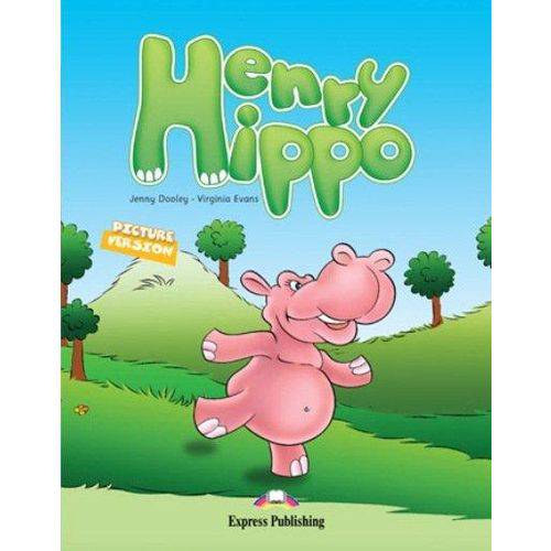 Henry Hippo - Story Book - Série Early Primary Readers