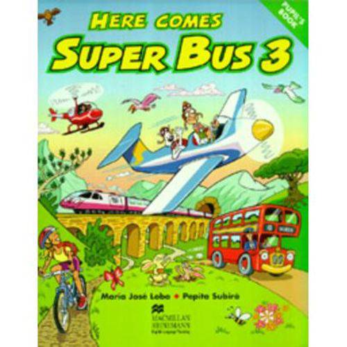 Here Comes Super Bus 3 - Pupil's Book