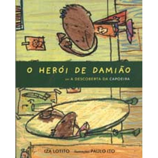 Heroi de Damiao em a Descoberta da Capoeira, o - Girafinha