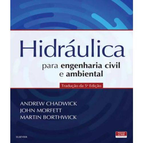 Hidraulica para Engenharia Civil e Ambiental - 5 Ed