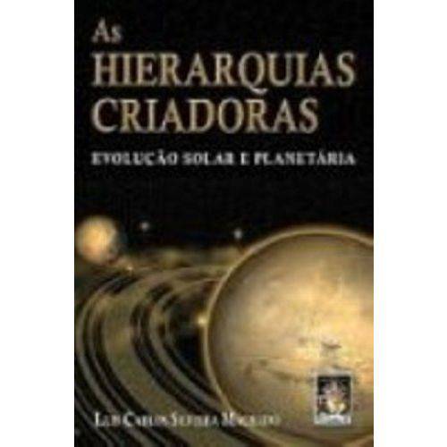 Hierarquias Criadoras - Evolucao Solar e Planetaria