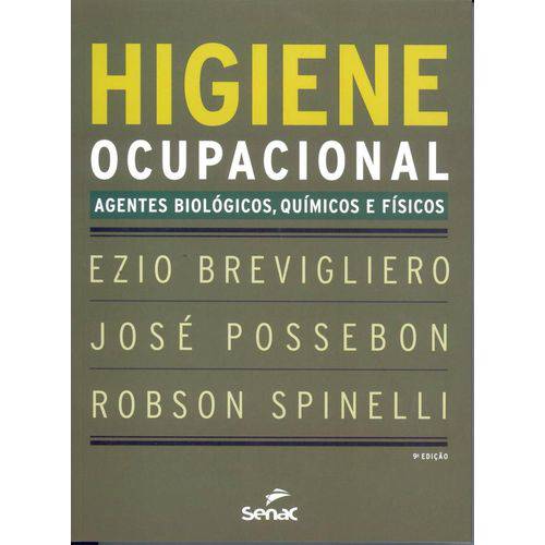 Higiene Ocupacional - Agentes Biologios Quimicos e Fisicos - SENAC