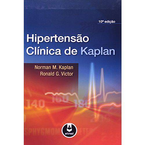 Hipertensao Clinica de Kaplan - 10 Ed