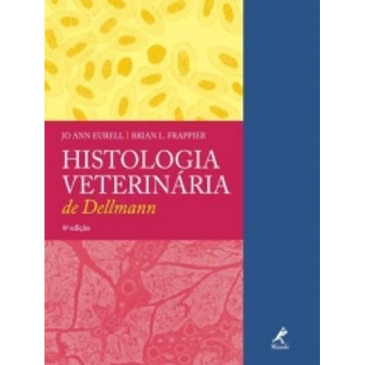 Histologia Veterinaria de Dellmann - Manole