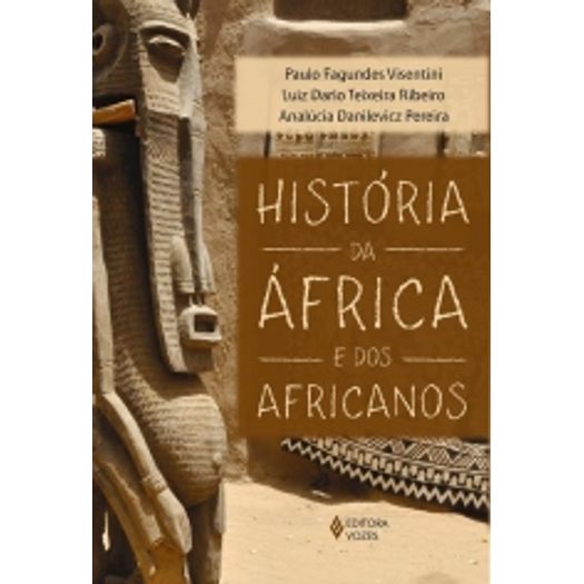 Historia da Africa e dos Africanos - Vozes