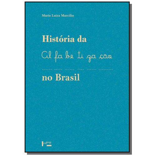 Historia da Alfabetizacao no Brasil
