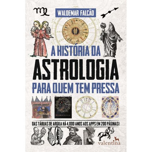 Historia da Astrologia para Quem Tem Pressa, a - Valentina