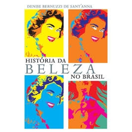 Historia da Beleza no Brasil - Contexto