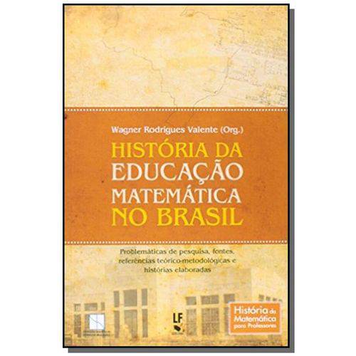 Historia da Educacao Matematica no Brasil