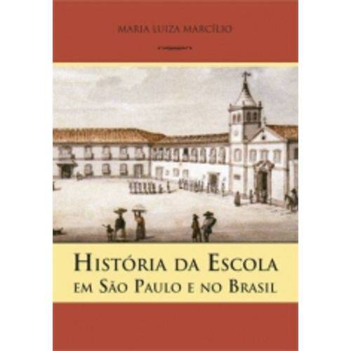 Historia da Escola em Sao Paulo e no Brasil - Imprensa Oficial
