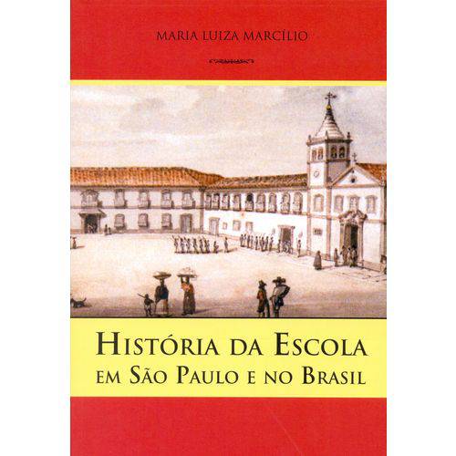 História da Escola em São Paulo e no Brasil