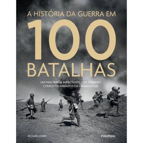 História da Guerra em 100 Batalhas, a