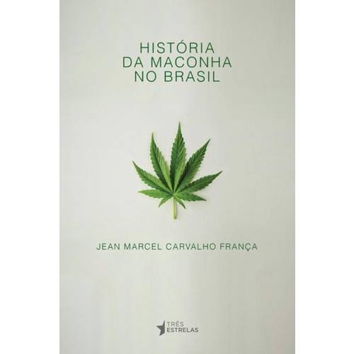 Historia da Maconha no Brasil