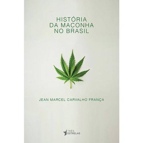 História da Maconha no Brasil