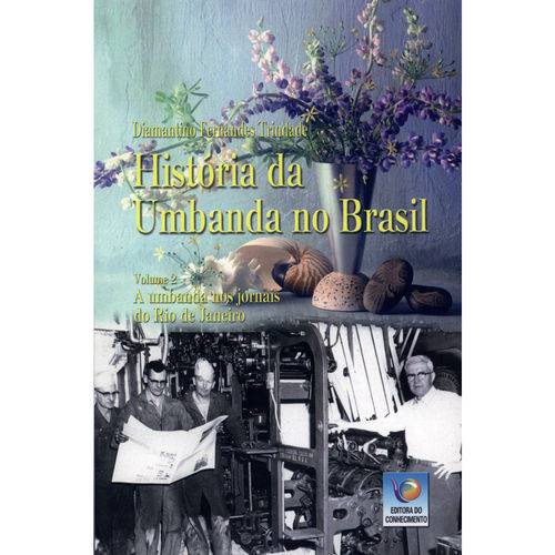 História da Umbanda no Brasil - Vol. 2