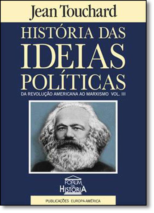 História das Ideias Políticas - Vol.3