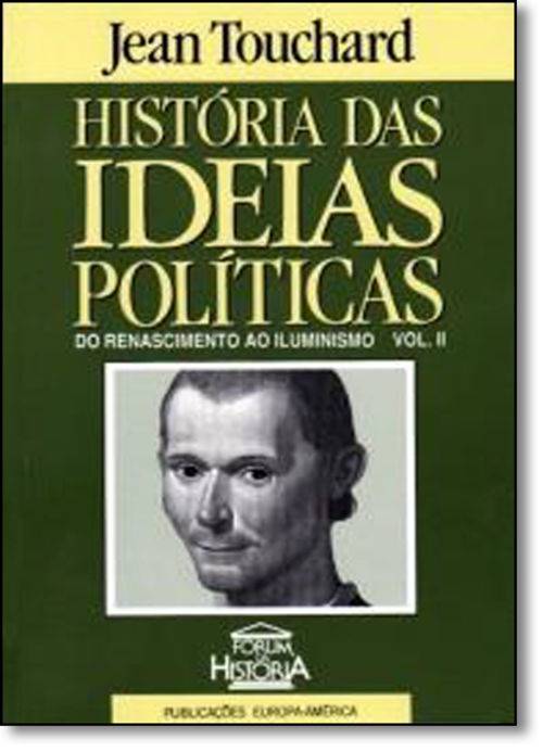 História das Idéias Politicas - Vol.2