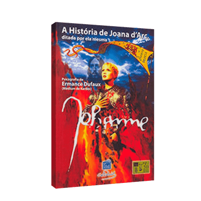 História de Joana D'Arc, a - Ditada por Ela Mesma