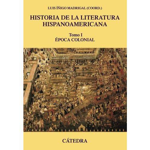 Historia de La Literatura Hispanoamericana, V.1