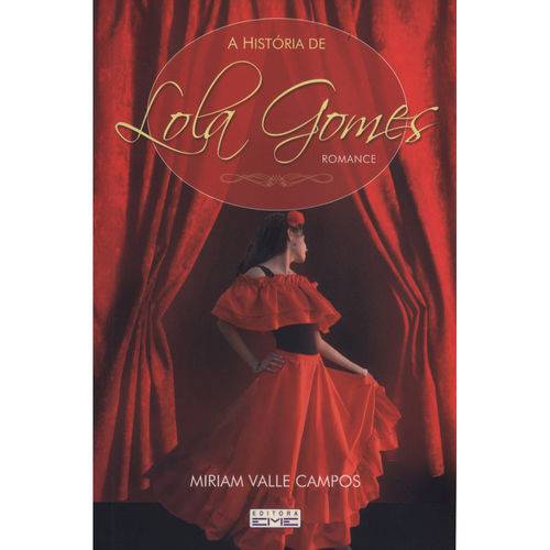 História de Lola Gomes, a
