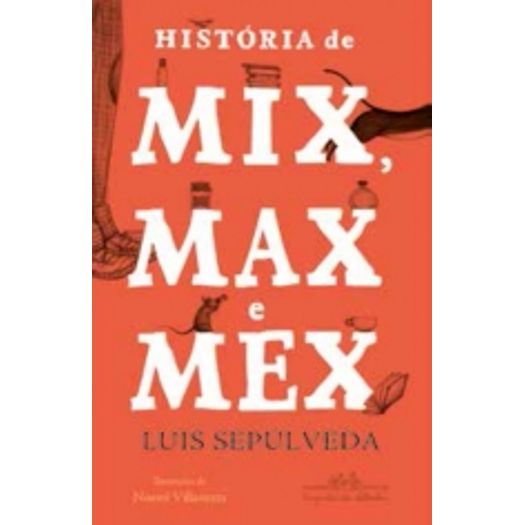 Historia de Mix Max e Mex - Cia das Letrinhas