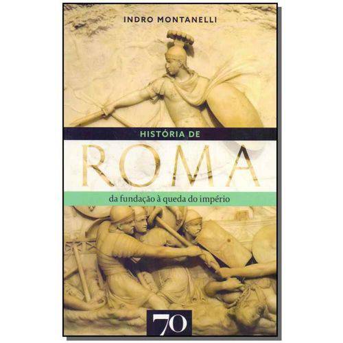 História de Roma - da Fundação à Queda do Império