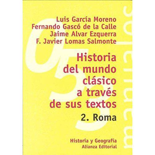 Historia Del Mundo Clasico a Travesde Sus Textos 2