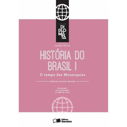 Historia do Brasil - Vol. 1 (Colecao Diplomata)
