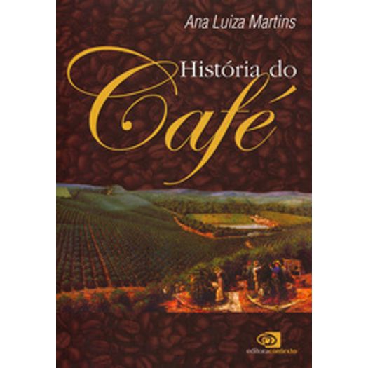 Historia do Cafe - Contexto