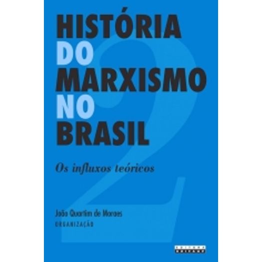 Historia do Marxismo no Brasil - Vol 2 - Unicamp