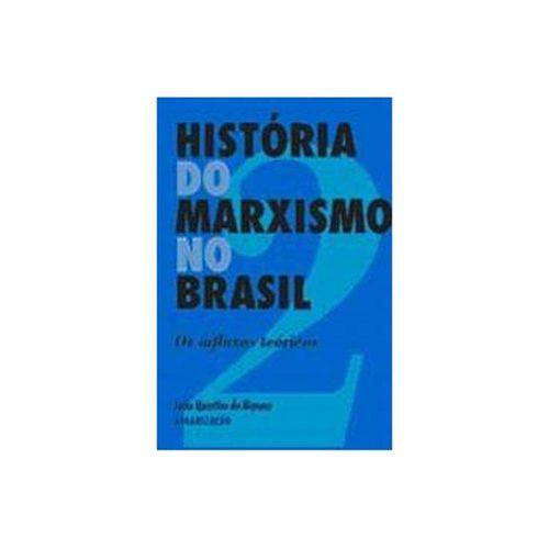 Historia do Marxismo no Brasil - Vol 2 - Unicamp